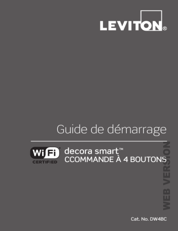 Installation manuel | Leviton DW4BC-1BW Decora Smart Wi-Fi 4-Button Controller Guide d'installation | Fixfr