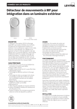 Leviton OSF20-ILW Outdoor PIR Occupancy sensor lighting control to mount internal to task lighting fixtures, 360 degree High Bay lens (20'-40'), 7.5' wire lead length, 24VDC; IP65. Fiche technique