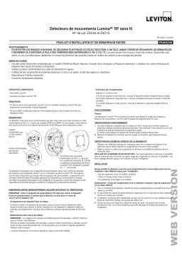 Leviton ZSC04-INW Requires DLDNK LuminaRF Stand Alone Room Controller or 74A00-1 Lumina Gateway to operate. Lumina RF 2, Sensor, Low Profile, Surface Mount, 450 sq/ft Field of View, 15 Second Transmitter, Color: White Guide d'installation