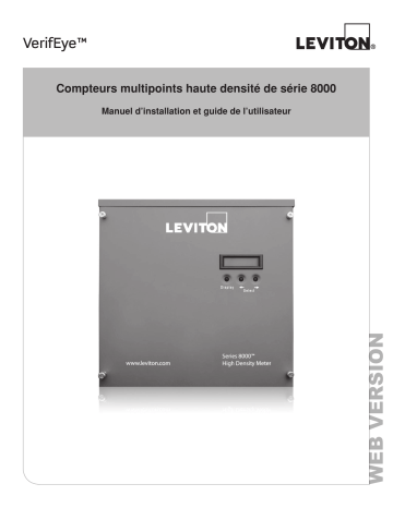 277WH-241 | S8120-62 | S8UTS-83 | S8120-92 | S8UWH-241 | 277TS-241 | S8UTS-241 | S8UWH-122 | S8UTS-122 | Leviton S8UWH-83 Series 8000, Commercial & Industrial Submeter, 120/208 or 277/480V 1PH 3W or 3PH 4W, Phase Config 8x3 Manuel du propriétaire | Fixfr