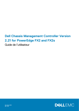 Dell Chassis Management Controller Version 2.21 For PowerEdge FX2 software Manuel utilisateur