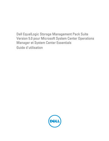 Dell EqualLogic Management Pack Version 5.0 For Microsoft System Center Operations Manager software Manuel utilisateur | Fixfr