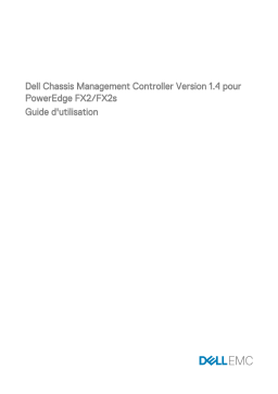 Dell Chassis Management Controller Version 1.40 for PowerEdge FX2 software Manuel utilisateur