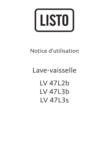 Listo LV47-L2b Lave vaisselle 60 cm Manuel du propriétaire | Fixfr