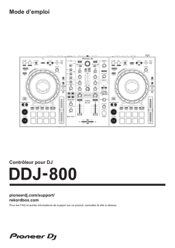 Pioneer DDJ-800 DJ Controller Manuel du propriétaire