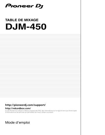 Pioneer DJM-450 DJ Mixer Manuel du propriétaire | Fixfr
