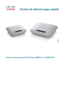 Cisco WAP321 Wireless-N Selectable-Band Access Point Guide de démarrage rapide