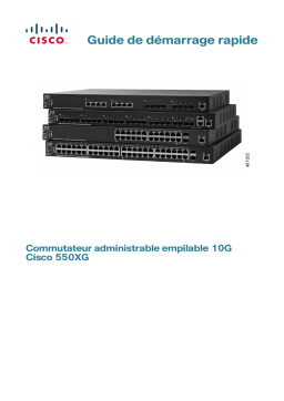 Cisco 550X Series Stackable Managed Switches Guide de démarrage rapide