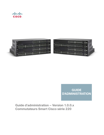 Mode d'emploi | Cisco 220 Series Smart Switches Manuel utilisateur | Fixfr