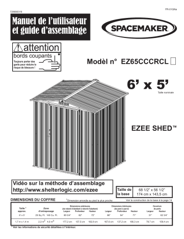 Manuel du propriétaire | Spacemaker EZ65CCCRCL EZEE Shed Steel Storage Shed, 6 ft. x 5 ft. Manuel utilisateur | Fixfr