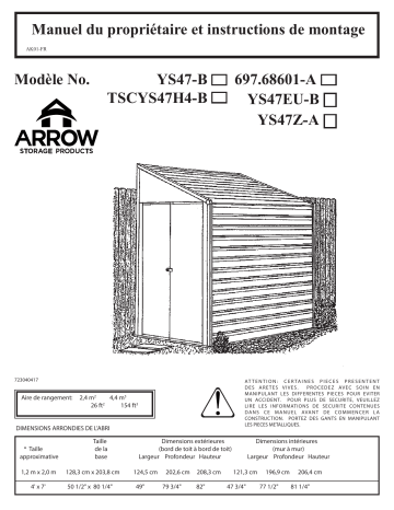 TSCYS47H4 | YS47EU | Manuel du propriétaire | Arrow Storage Products YS47 Yardsaver Steel Storage Shed, 4 ft. x 7 ft. Manuel utilisateur | Fixfr