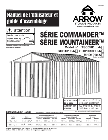 MHD1010 | TSCCHD1020 | Manuel du propriétaire | Arrow Storage Products CHD1010 Commander Series Storage Building, 10 ft. x 10 ft. x 8 ft. Manuel utilisateur | Fixfr