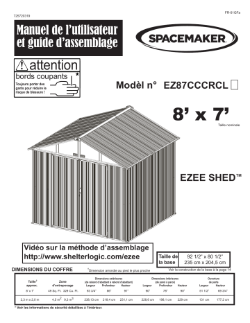Manuel du propriétaire | Spacemaker EZ87CCCRCL EZEE Shed Steel Storage Shed, 8 ft. x 7 ft. Manuel utilisateur | Fixfr