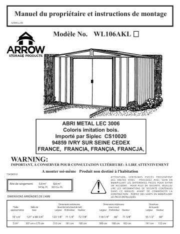 Manuel du propriétaire | Arrow Storage Products WL106AKL Woodlake Steel Storage Shed, 10 ft. x 6 ft. Manuel utilisateur | Fixfr