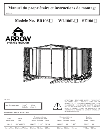 SE106 | BR106 | Manuel du propriétaire | Arrow Storage Products WL106L Woodlake Steel Storage Shed, 10 ft. x 6 ft. Manuel utilisateur | Fixfr