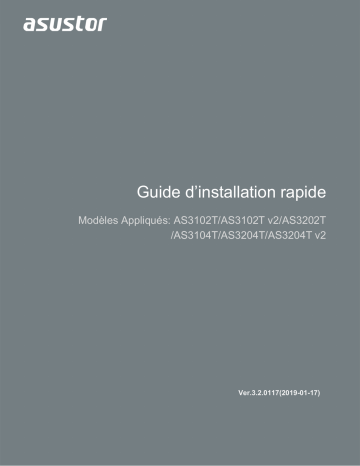 AS3102T v2 | AS3102T | AS3202T | AS3104T | Asustor AS3204T v2 Manuel utilisateur | Fixfr