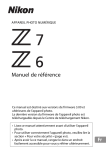 Manuel Z 7, Z 6 : Guide de r&eacute;f&eacute;rence Nikon + Chat IA
