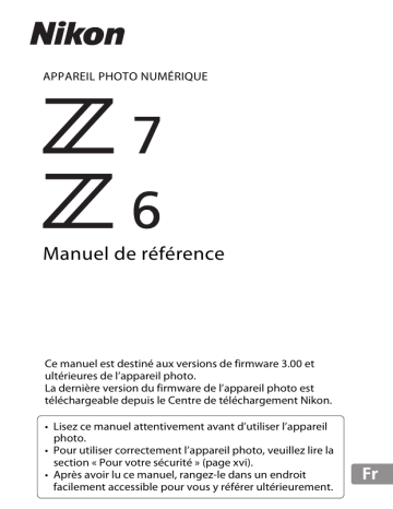 Manuel utilisateur | Nikon Z 7 Reference manual | Fixfr