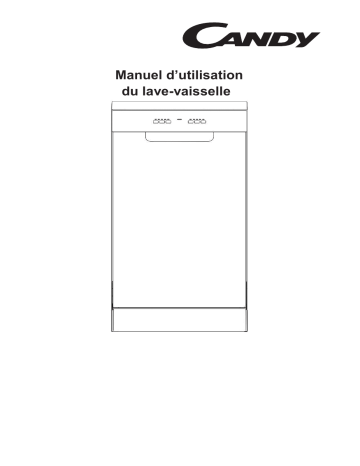 CDPH 2L949X | CDPH 2D947X | CDPH 1L952X | CDPH 2L949W | CDPH 2D947W | CDPH 2D1145W | CDPH 2D1045W | CDPH 2D1047X | CDPH 2D1145X | CDPH 1L949X | CDPH 2D1047W-47 | CDPH 2D1045X | CDPH 1L949W | CDPH 2L1049W | Candy CDPH 1L952W Dishwasher Manuel utilisateur | Fixfr