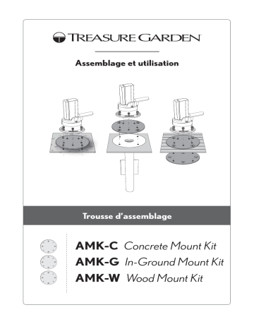 AMK-C | AMK-W | Manuel utilisateur | Treasure Garden AMK-G In-Ground Mount Kit Instruction manual | Fixfr