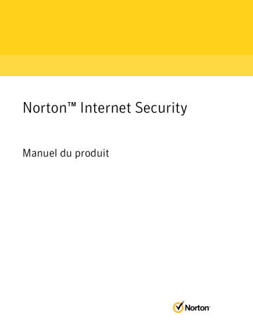 Symantec Norton Internet Security 2021 Manuel utilisateur | Fixfr