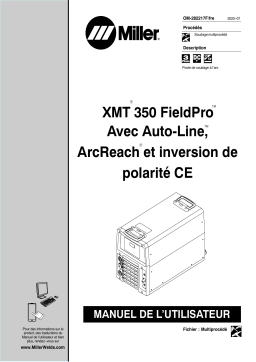 Miller XMT 350 FIELD PRO W/AUTO-LINE ARCREACH-POL REV CE Manuel du propriétaire