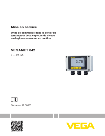 Vega VEGAMET 842 Robust controller and display instrument for level sensors Mode d'emploi | Fixfr