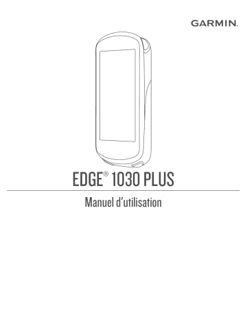 Garmin Edge 1030 Plus Manuel du propriétaire | Fixfr