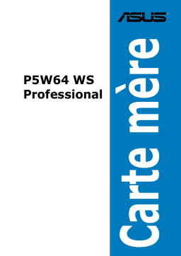 Asus P5W64 WS Professional Servers & Workstation Manuel utilisateur