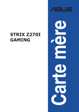 Asus ROG STRIX Z270-I GAMING Motherboard Manuel utilisateur