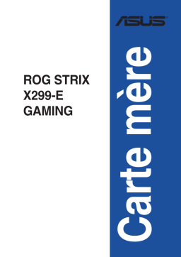 Asus ROG Strix X299-E Gaming Motherboard Manuel utilisateur