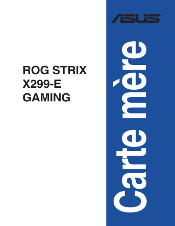 Asus ROG Strix X299-E Gaming Motherboard Manuel utilisateur | Fixfr