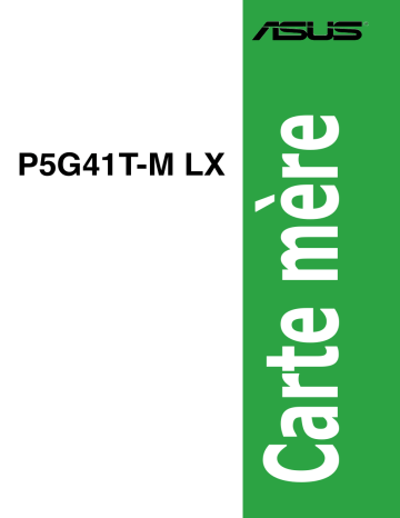 Asus P5G41T-M LX Motherboard Manuel utilisateur | Fixfr