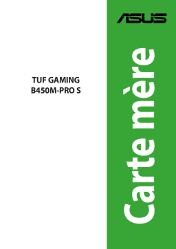 Asus TUF GAMING B450M-PRO S Motherboard Manuel utilisateur