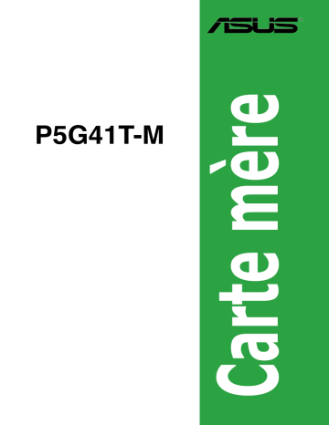 P5G41T-M/CSM | Asus P5G41T-M Motherboard Manuel utilisateur | Fixfr