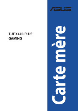 Asus TUF X470-PLUS GAMING Motherboard Manuel utilisateur