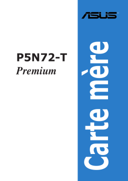 Asus P5N72-T Premium Motherboard Manuel utilisateur