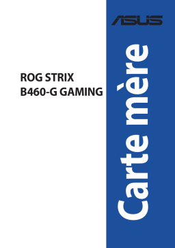 Asus ROG STRIX B460-G GAMING Motherboard Manuel utilisateur