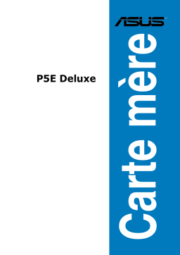 Asus P5E Deluxe Motherboard Manuel utilisateur