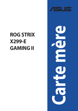 Asus ROG Strix X299-E Gaming II Motherboard Manuel utilisateur