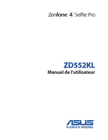 Asus ZenFone 4 Selfie Pro (ZD552KL) Phone Manuel du propriétaire | Fixfr