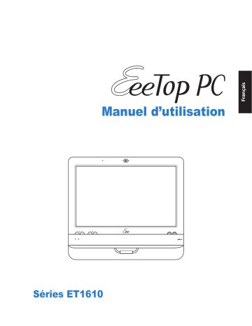 EeeTop PC ET1610PT | Asus EeeTop PC ET1610P All-in-One PC Manuel utilisateur | Fixfr