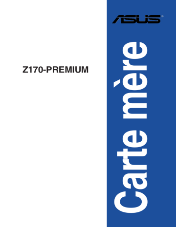 Asus Z170-PREMIUM Motherboard Manuel utilisateur | Fixfr