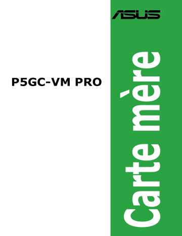 Asus P5GC-VM PRO Motherboard Manuel utilisateur | Fixfr