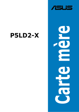Asus P5LD2-X Motherboard Manuel utilisateur