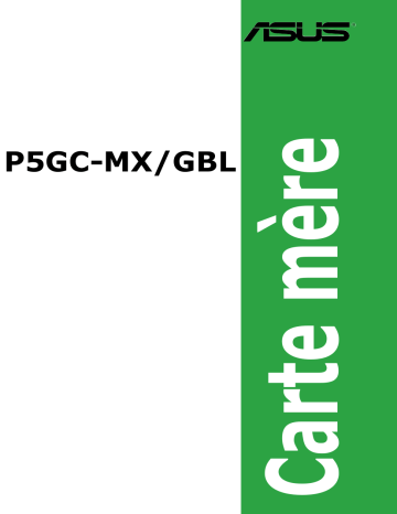 Asus P5GC-MX/GBL Motherboard Manuel utilisateur | Fixfr