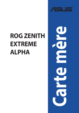 Asus ROG Zenith Extreme Alpha Motherboard Manuel utilisateur