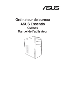 Asus Essentio CM6650 Tower PC Manuel utilisateur