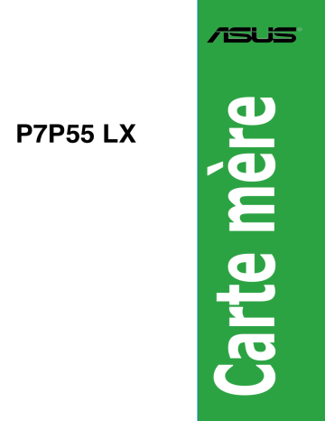 Asus P7P55 LX Motherboard Manuel utilisateur | Fixfr