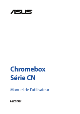 Asus Chromebox CN62 Mini PC Manuel utilisateur